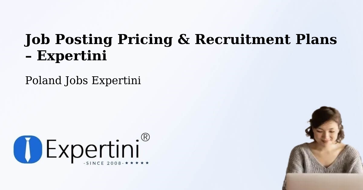 Job Posting Pricing & Recruitment Plans – Ruciane Nida - Ruciane Nida, Poland Jobs Expertini